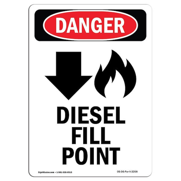 Safety Sign, OSHA Danger, 5" Height, Diesel Fill Point, Portrait, 10PK
